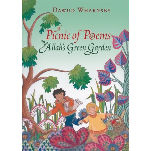 A Picnic of Poems: In Allah's Green Garden
