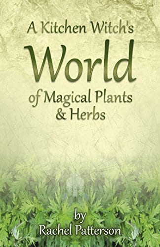 kitchen witch, rachel patterson, magical herbs and plants