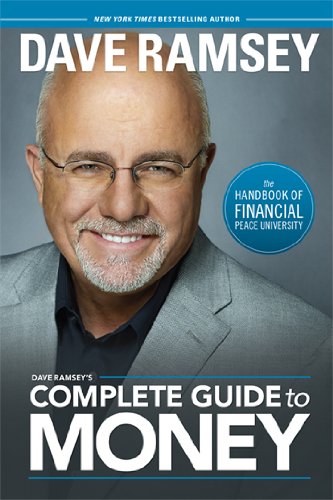 Dave Ramsey's Complete Guide to Money by Dave Ramsey