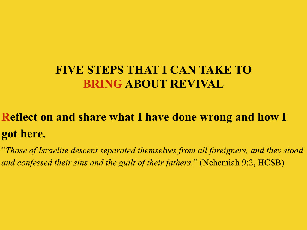 Nehemiah 09 0105 How to BRING About Revival PPT (20150823) WFBC SM.004