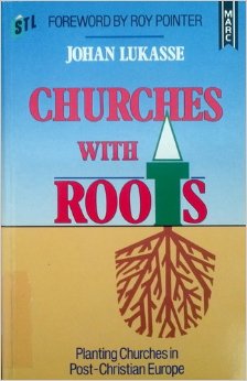 Churches with Roots by Johan Lukasse