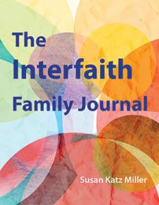 The Interfaith Family Journal by Susan Katz Miller
