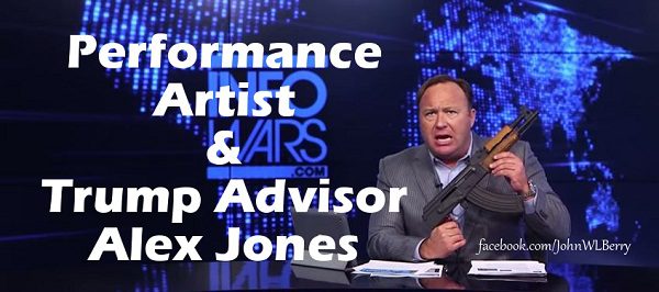 Performance Artist & Trump Advisor Alex Jones