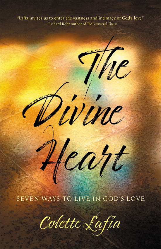 Book Review: The Divine Heart: Seven Ways to Live in God's Love