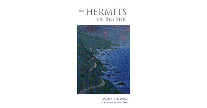 Guest Post; Book Review; The Hermits of Big Sur by Paula Huston
