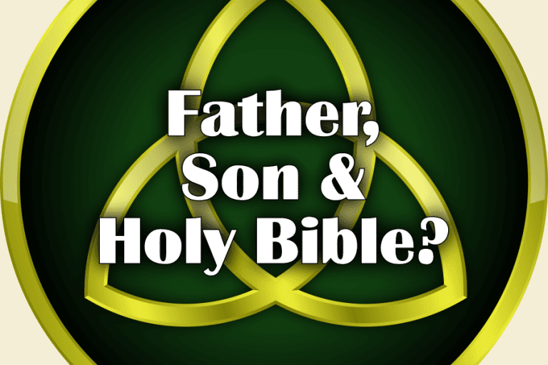Father, Son & Holy Bible
