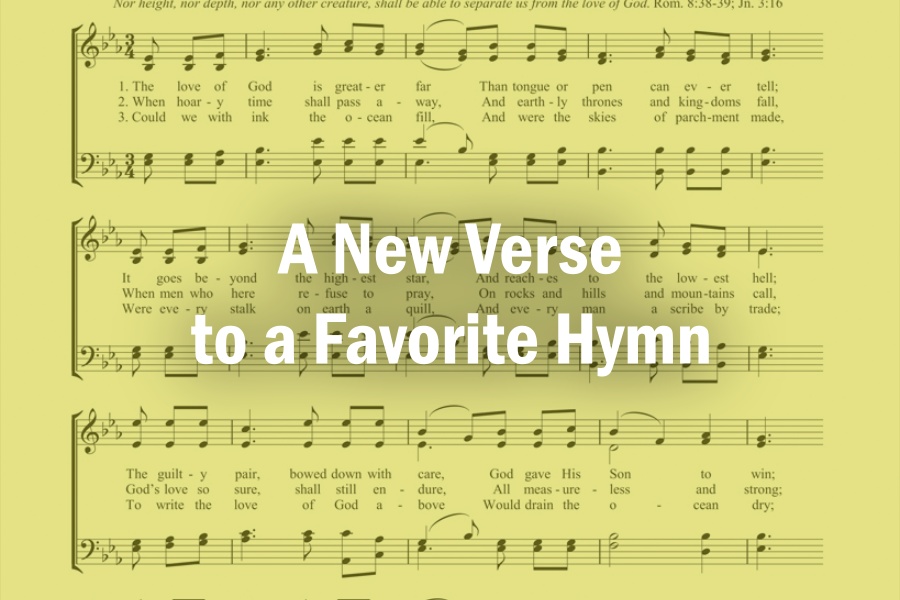 A New Verse to a Favorite Hymn