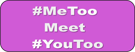 #MeTooMeet#YouToo