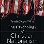 The Psychology of Christian Nationalism, cover