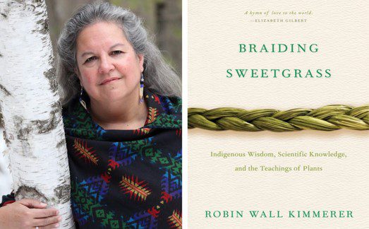 Robin Wall Kimmerer, Braiding Sweetgrass