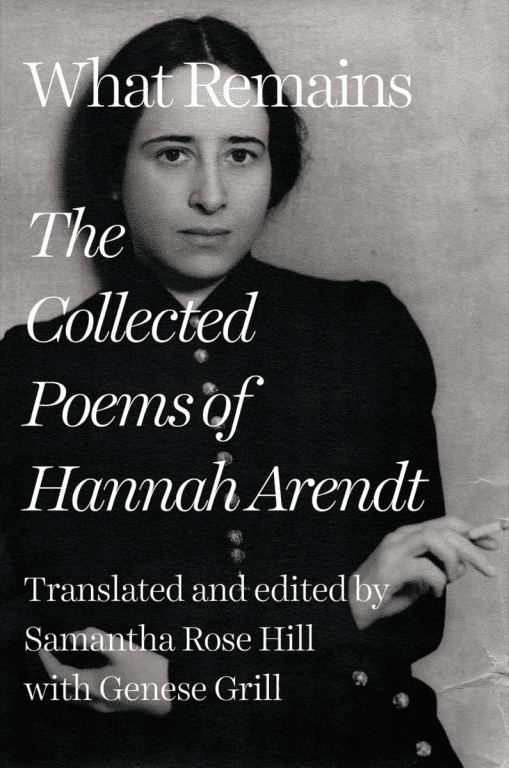 What Remain, Collected Poems of Hannah Arendt, Cover