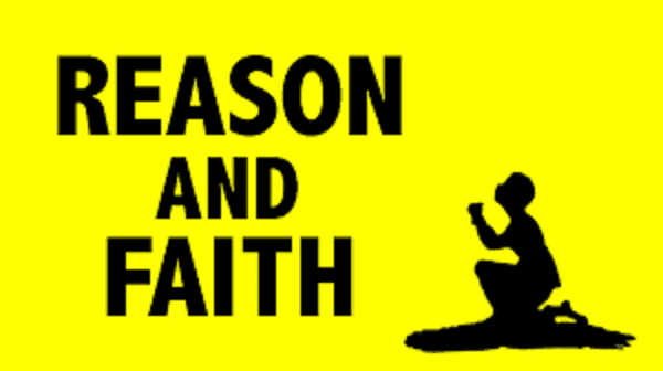 Reason and faith 2