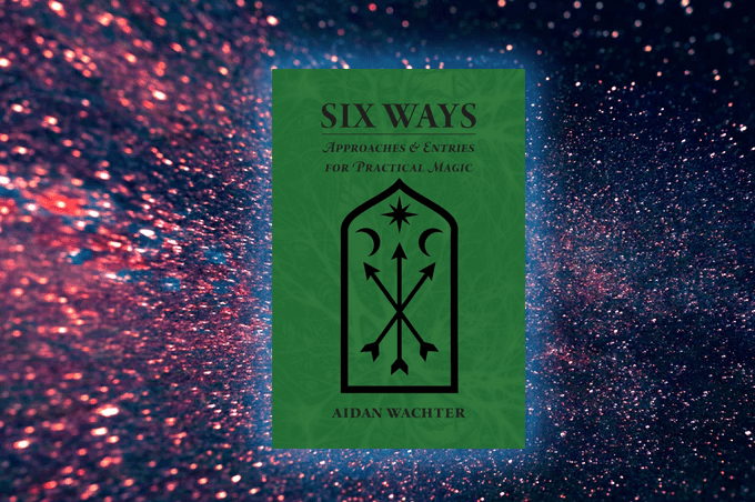 Six Ways by Aidan Wachter