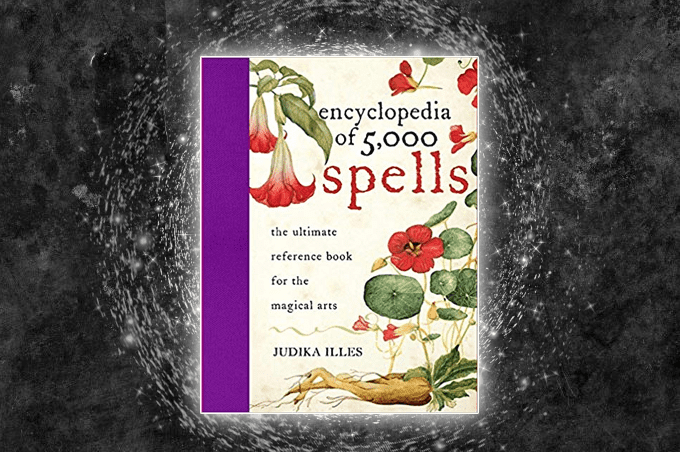 Encyclopedia of 5,000 Spells by Judika Illes