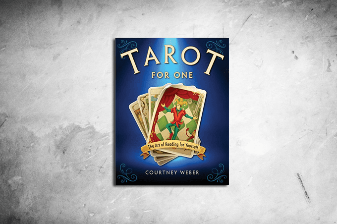 Tarot For One by Courtney Weber