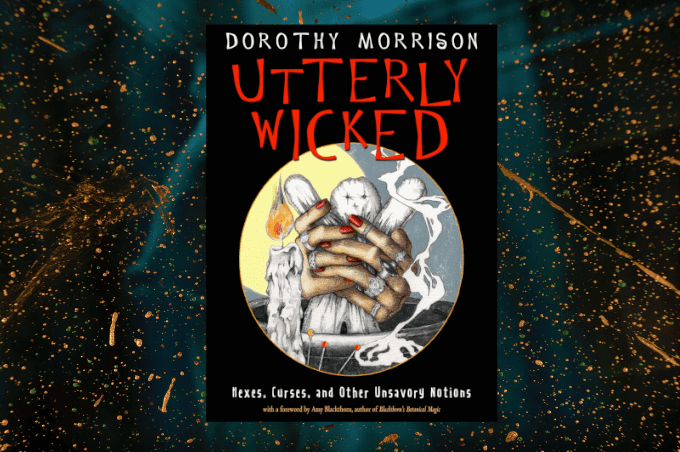 Dorothy Morrison Utterly Wicked