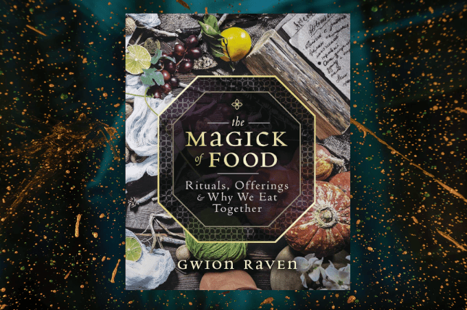 Gwion Raven The Magick Of Food