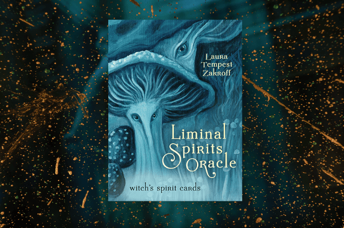 Laura Tempest Zakroff Liminal Spirits Oracle