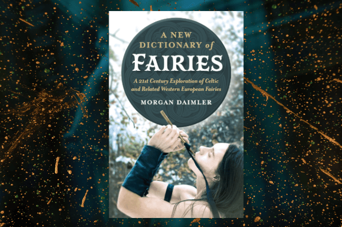 Morgan Daimler A New Dictionary of Fairies