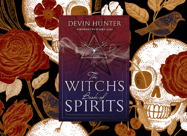 The Witch’s Book Of Spirits By Devin Hunter