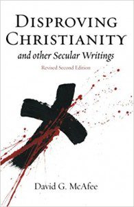 Disproving Christianity and Other Secular Writings