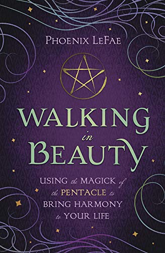 Walking in Beauty Phoenix LeFae