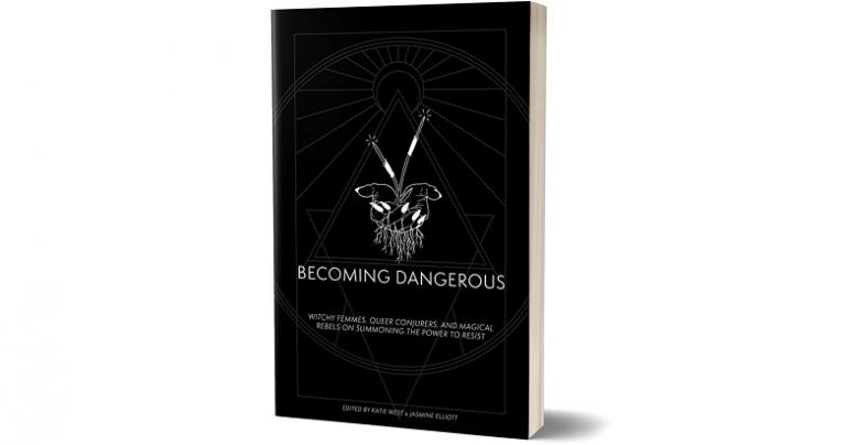 becoming dangerous by katie west