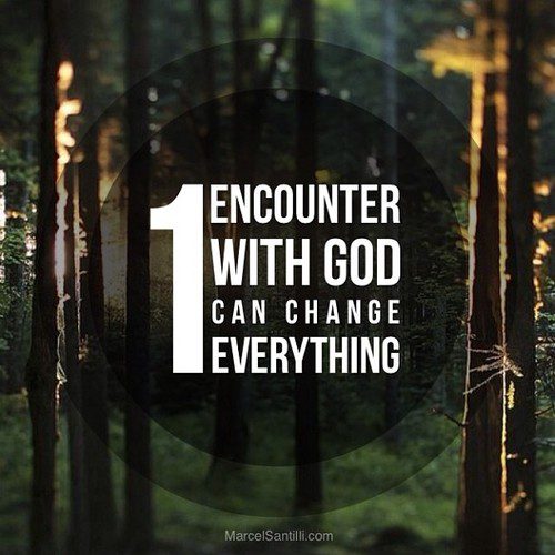 How Can I Have an Encounter With God 