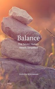 Balance The Seven Human Needs Simplified