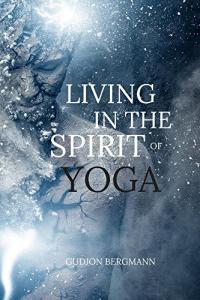 Living in the Spirit of Yoga