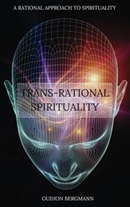 Trans-Rational Spirituality