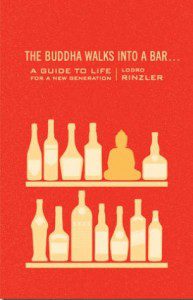 The Buddha Walks into a Bar