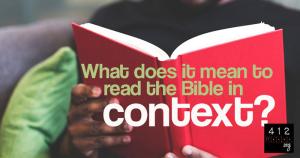 A question context group scholars lpropose to answer: What does it mean to read the Bible in context?
