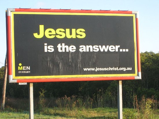 If Jesus is the Answer…