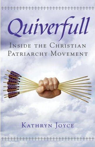 Interview with Kathryn Joyce, Author of <em>Quiverfull</em>