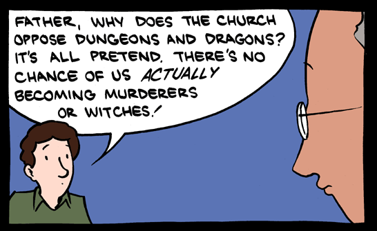 So That’s Why the Church Opposes Dungeons & Dragons…