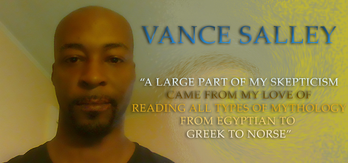 Shades of Black Atheism #8: Mythology Lover, Vance Salley