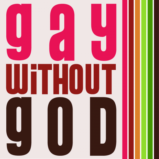Gay Without God