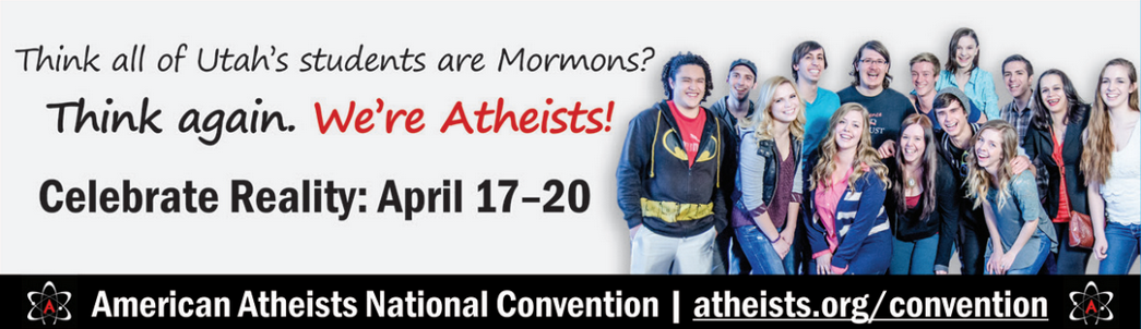 New Atheist Billboard Campaign Shows That It’s Not Just Mormons Who Live in Utah