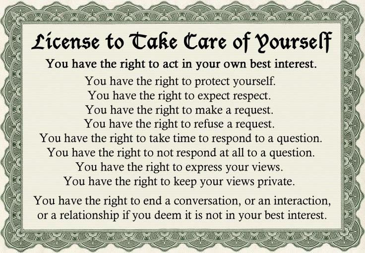 License to Take Care of Yourself