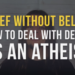 This Video Offers Great Advice on Dealing with Death as Atheists