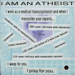 This Atheist, Who Works as a Medical Transcriptionist, Prays for Patients