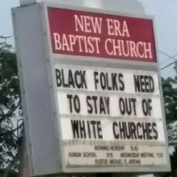 AL Pastor Puts Up Sign Saying “Black Folks Need to Stay Out of White Churches”