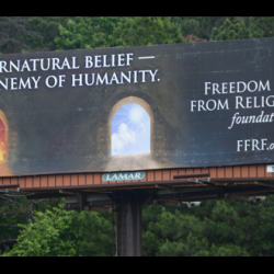 Atlanta Billboard Declares Supernatural Belief “the Enemy of Humanity”
