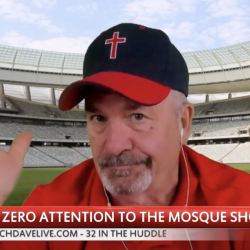 Dave Daubenmire to Christian Viewers: “Pay Zero Attention” to Mosque Shooting