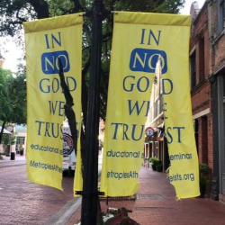 The “In No God We Trust” Banners in Fort Worth (TX) Have Already Been Vandalized