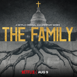 Christian Site: Netflix’s “The Family” is a “False, Abhorrent Piece of Bigotry”