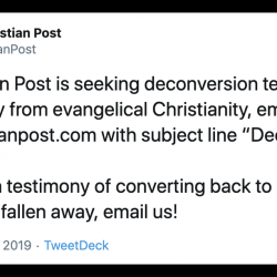 The Christian Post Wants to Hear “Deconversion” Stories. Don’t Respond.