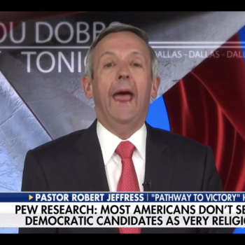 Robert Jeffress: Democrats Who Want to End Poverty Worship “an Imaginary Jesus”