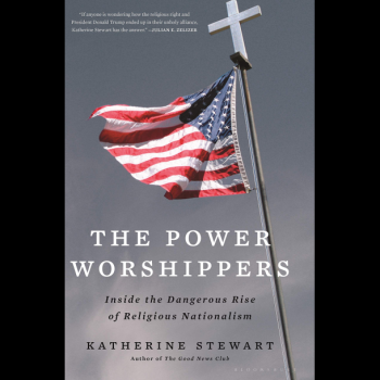 “The Power Worshippers” Explores the Dangerous World of Christian Nationalism